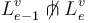 L_{{e-1}}^{v}\not \pitchfork L_{e}^{v}