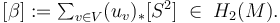 \textstyle [\beta ]:=\sum _{{v\in V}}(u_{v})_{*}[S^{2}]\;\in \;H_{2}(M).